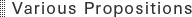 Various Propositions